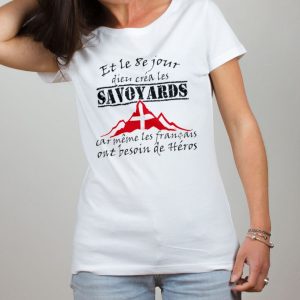 T-SHIRT FEMME : DIEU CREA LES SAVOYARDS
