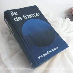 Livre Les Guides Bleus Ile de France de 1976