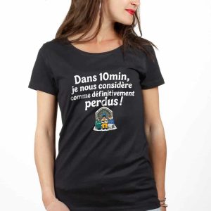 PROMO T-SHIRT FEMME : Dans 10min, je nous considère comme définitivement perdus !-NOIR-XL