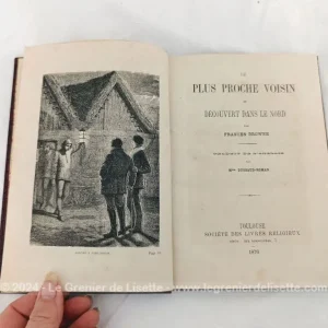 Ancien livre avec « Le Plus Proche Voisin » et « Découvert dans le Nord » de 1876