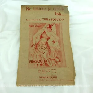 Ancienne partition Ne t&rsquo;aurais-je qu&rsquo;une fois…