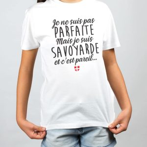 T SHIRT ENFANT : JE NE SUIS PAS PARFAITE MAIS JE SUIS SAVOYARDE